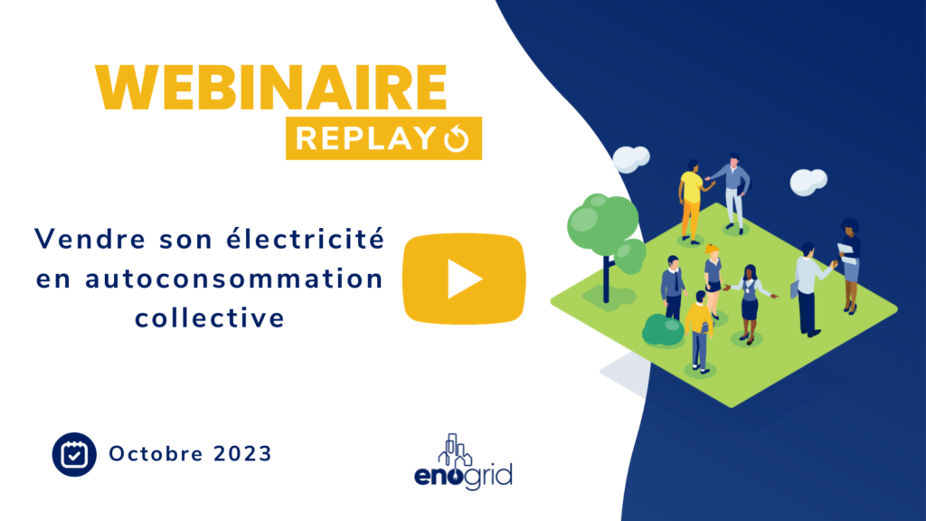 Webinaire vendre son électricité en autoconsommation collective