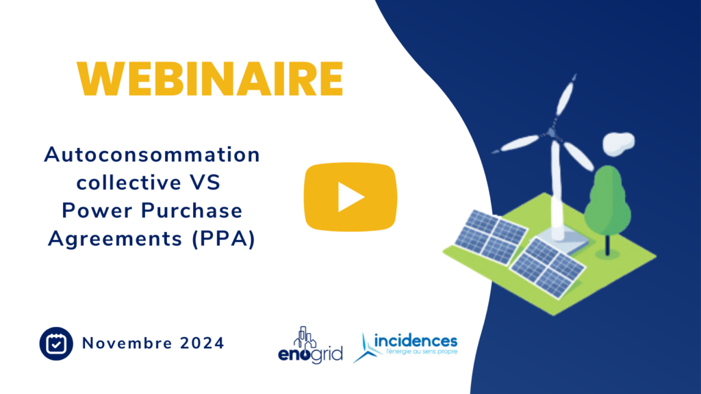 Replay du webinaire « ACC VS PPA » par Enogrid et Incidences EnR