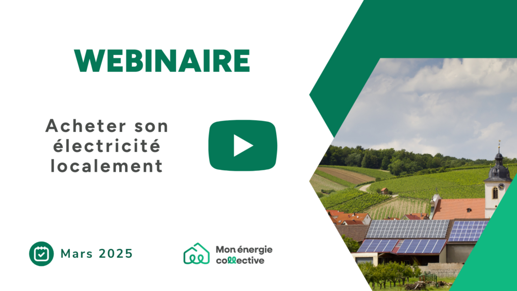 webinaire acheter son électricité localement replay mon energie collective