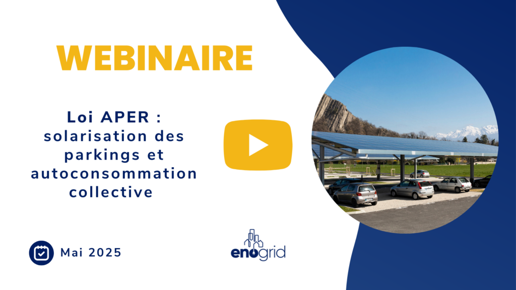 Webinaire Loi APER autoconsommation collective Enogrid