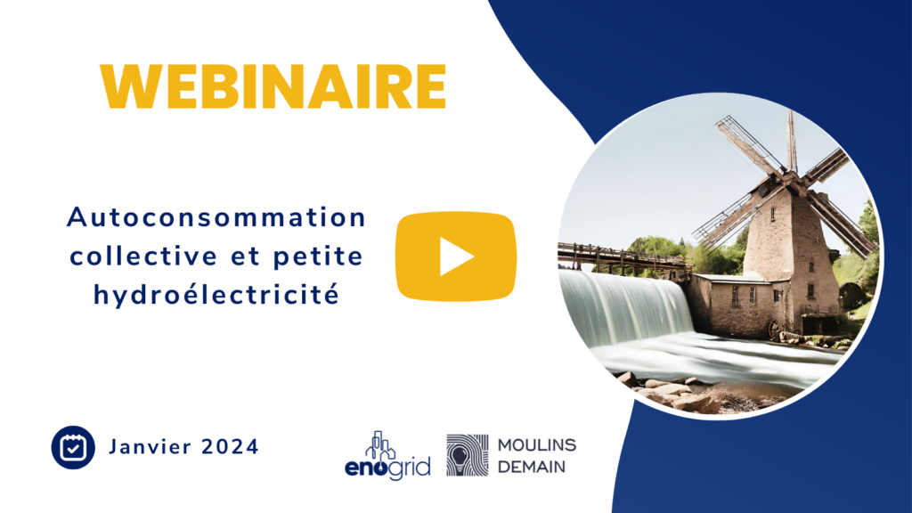 webinaire petite hydroélectricité autoconsommation collective moulins demain